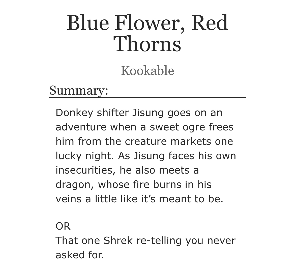 kookable7587's tweet image. Blue Flower, Red Thorns
🌻 completed - 21k words
🌻 donkey jsvng x dragon mnho
🌻 explicit
🌻 shrek au, soulmates, hybrids/shifters
additional tags in comments
archiveofourown.org/works/64336123
🌻cover art: @hanniehunni 
🌻see comments for her other beautiful arts for this fic