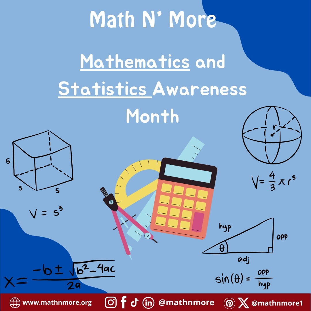 MathNMore1's tweet image. April is mathematics and statistics awareness month! Let&apos;s celebrate the beauty and importance of math in our daily lives. #mathawarenessmonth #mathnmore #mathislife