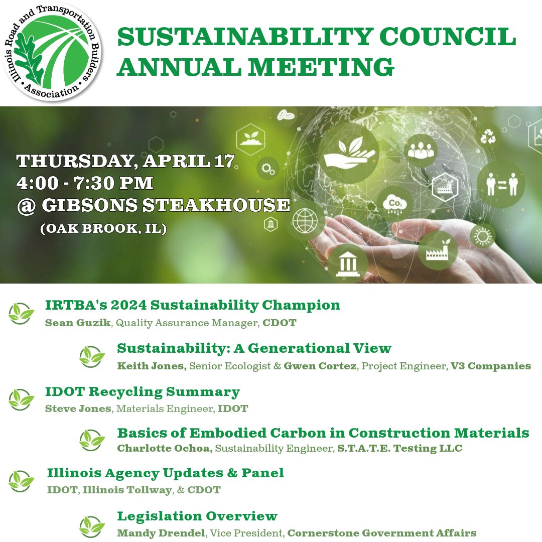 🌿Members, don't forget to join IRTBA's Sustainability Council at its 2025 Annual Meeting on Thursday, April 17!

🌿Current IRTBA members can register at bit.ly/3E4AW8a.

<a href="/v3companies/">V3 Companies</a> <a href="/STATETESTINGLLC/">S.T.A.T.E. Testing</a> <a href="/CGAGroup/">Cornerstone</a> <a href="/ILTollway/">Illinois Tollway</a> <a href="/ChicagoDOT/">CDOT</a> <a href="/IDOT_Illinois/">IDOT_Illinois</a>