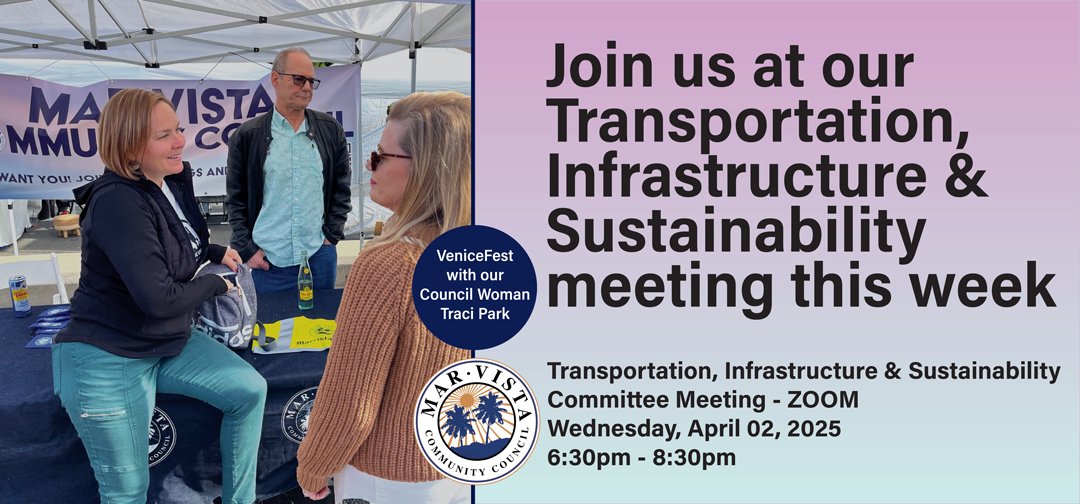 Join us at our Transportation, Infrastructure and Sustainability Committee meeting on Wednesday, April 2, 2025 - on ZOOM