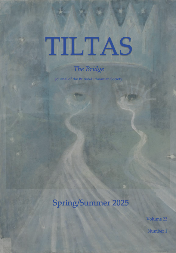 Vol. 23 No. 1 of Tiltas magazine is now out. Join the British-Lithuanian Society (email blssecretary@hotmail.com) to receive this and other updates