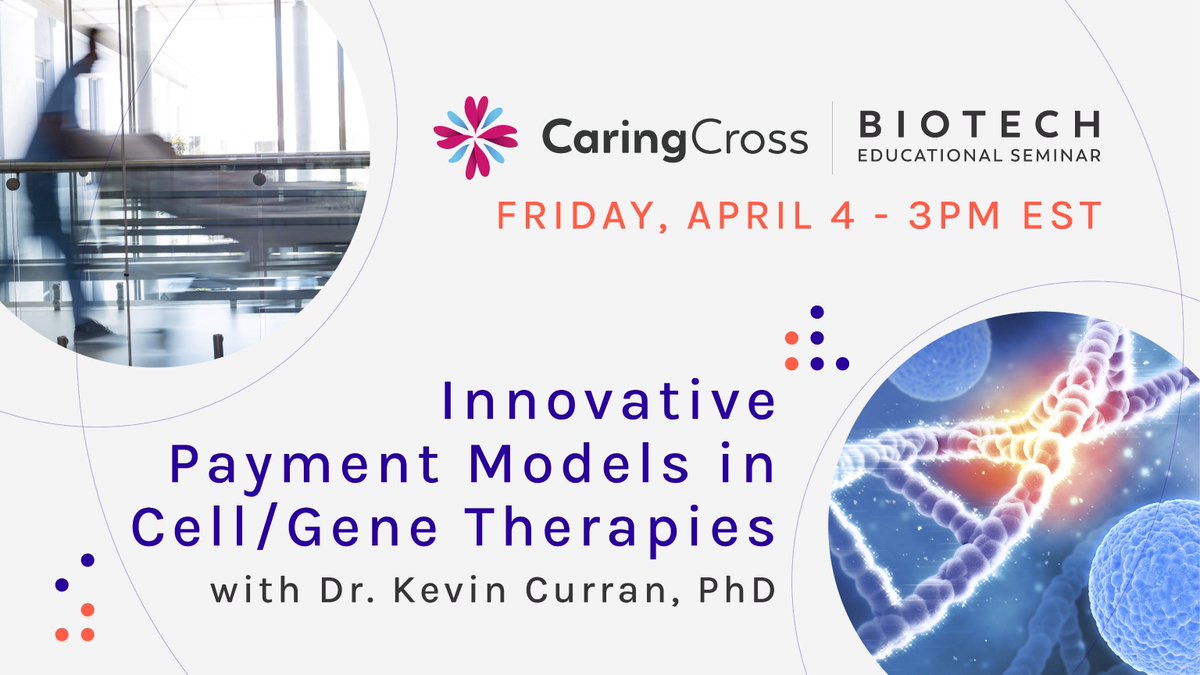 Biotech Educational Series:
Innovative Payment Models in Cell &amp; Gene Therapies

April 4, 2025
3:00pm EST
caringcross.org/events

#BiotechEducation #CellTherapy #GeneTherapy #HealthcareInnovation #PatientAccess