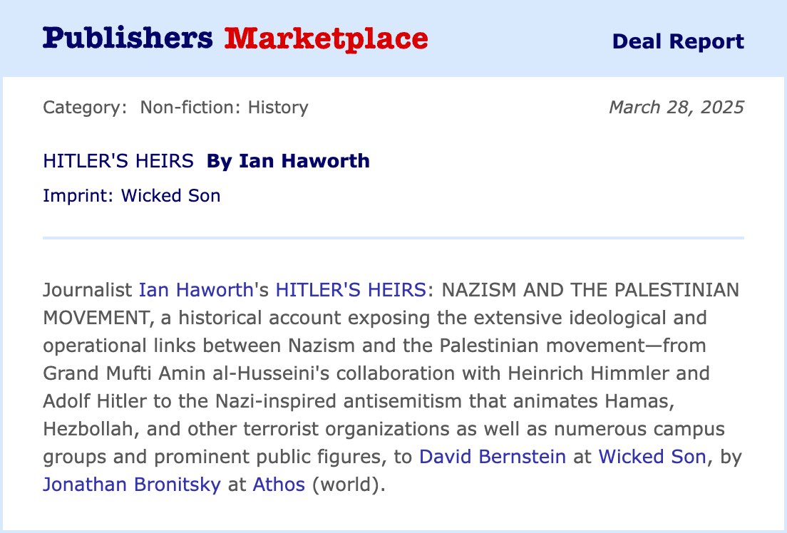 ighaworth's tweet image. BREAKING: I’m thrilled to announce my first book, HITLER’S HEIRS, which will expose the Palestinian movement’s Nazi legacy that still festers today.
Thank you to my agent @jbronitsky @TeamATHOS, and David Bernstein at Wicked Son @PostHillPress for believing in this project!