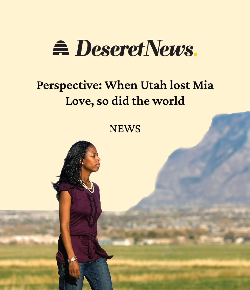 "Love was the architect of the anti-antiquated. She was the molder of a new model. She was the tester of a different template. It is because she exercised her faith, believed in a better future and dared to lead change that she became a respected leader, a rising star and a