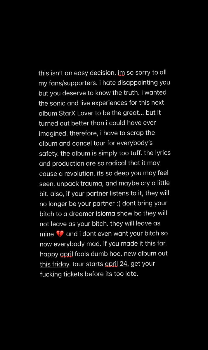 tour cancelled. album scrapped. im
sorry and i hope you understand 💔