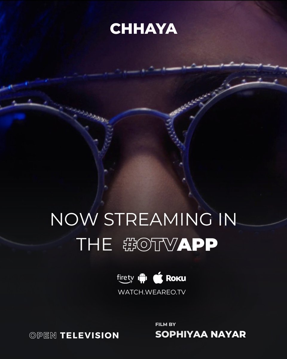 weareotv's tweet photo. April's drop is now streaming on the #OTVAPP and we're highlighting Sophiyaa Nayar, the writer and director behind Chhaya.

Now streaming as part of the "Beyond She: A Tapestry of Femininity" collection. Available on Apple 🍏, Android 🤖, Roku 🌇 , or FireTV 🔥. https://t.co/HifEra7yaZ