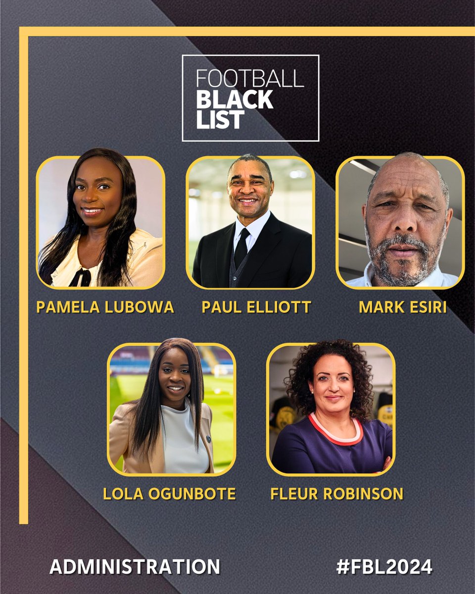 Football Black List (@footieblacklist) on Twitter photo FOOTBALL BLACK LIST 2024 ✨
ADMINISTRATION WINNERS
Pamela Lubowa - <a href="/farenet/">Fare</a>
Paul Elliott - <a href="/CAFCofficial/">Charlton Athletic FC</a>
Mark Esiri - <a href="/FA/">The FA</a>
Lola Ogunbote - <a href="/BurnleyOfficial/">Burnley FC</a>
<a href="/fleurrobo/">Fleur Robinson</a> - <a href="/burtonalbionfc/">Burton Albion FC</a>
#FBL2024 FOOTBALL BLACK LIST 2024 ✨
ADMINISTRATION WINNERS
Pamela Lubowa - <a href="/farenet/">Fare</a>
Paul Elliott - <a href="/CAFCofficial/">Charlton Athletic FC</a>
Mark Esiri - <a href="/FA/">The FA</a>
Lola Ogunbote - <a href="/BurnleyOfficial/">Burnley FC</a>
<a href="/fleurrobo/">Fleur Robinson</a> - <a href="/burtonalbionfc/">Burton Albion FC</a>
#FBL2024
