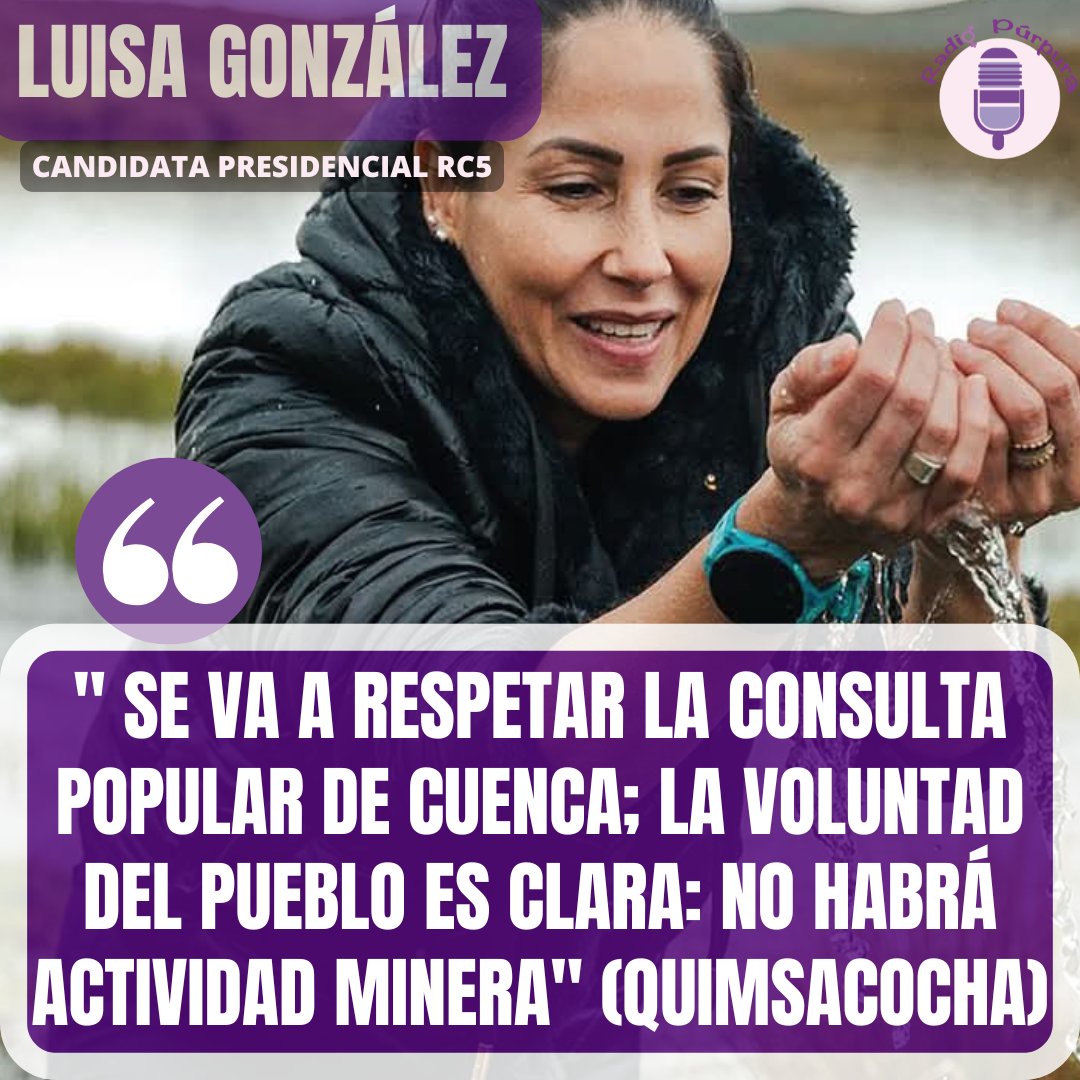 🗣 #LoQueSeDice| AZUAY.- La candidata presidencial, Luisa González, recorrió el páramo de #Quimsacocha en el cantón Girón, en la provincia de #Azuay. En 2019, la población de Girón se pronunció en contra de la minería...vamos a hacer que esta decisión del pueblo se cumpla,  dijo
