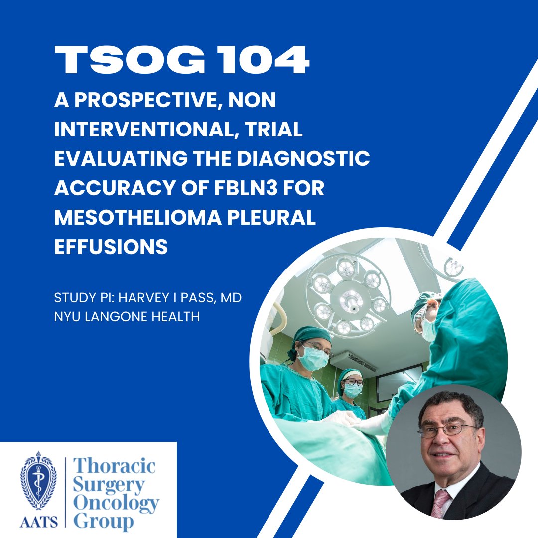 TSOG_ClinTrials's tweet image. Attention TSOG Members: TSOG 104, “A PROSPECTIVE, NON INTERVENTIONAL, TRIAL EVALUATING THE DIAGNOSTIC ACCURACY OF FBLN3 FOR MESOTHELIOMA PLEURAL EFFUSIONS” has closed to accrual. Sites will be contacted regarding next steps. We appreciate your continued support and contributions.