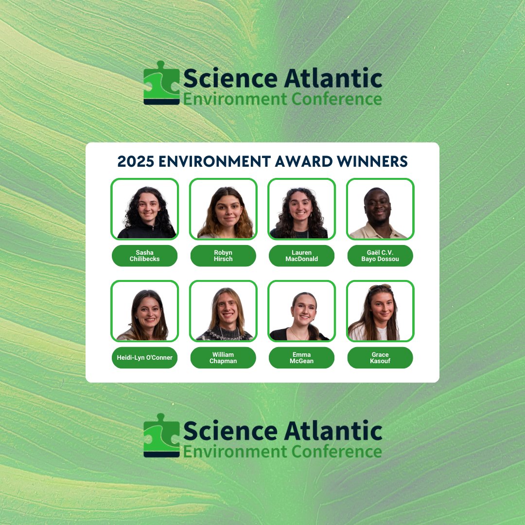 Congratulations to the Science Atlantic 2025 Environment Conference Award Winners!🎉🌲🌍

Read more about the awards and their winners with the link in our bio🔗

‼️Not pictured: Emilie LeBlanc, Alex Crawford, and Jasmine McNairn-Hart.