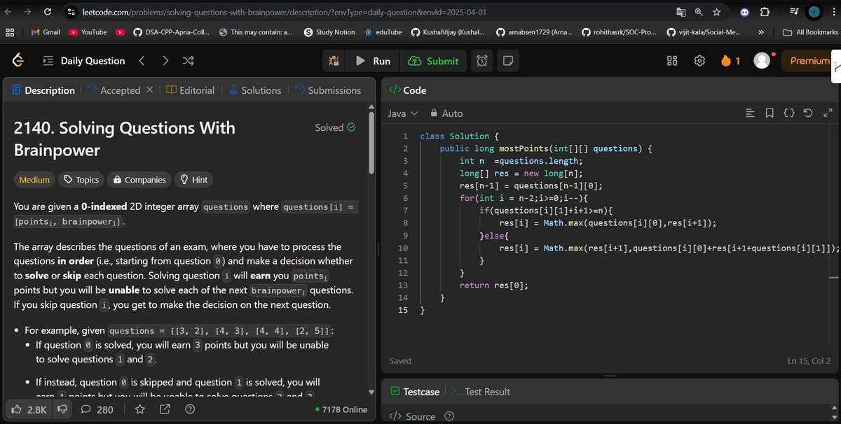 ADITYASINH20105's tweet photo. 🚀 Day 93 of #100DaysOfCode  | LeetCode POTD

✅ Solved: Solving Questions With Brainpower (DP)
🔹 Approach: Bottom-up DP (O(N))
🔹 Key Idea: Either solve the question (skip next few) or skip it

🔥 96.96% faster!
#Leetcode https://t.co/R7J7MdEQtd