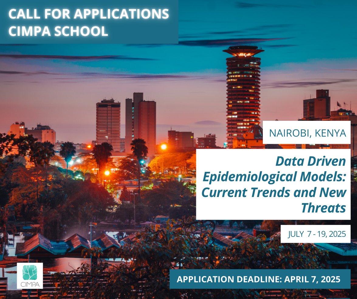 CIMPA_Math's tweet image. 📢 Call for Applications – CIMPA School in Nairobi! 🇰🇪
Don't miss the opportunity to take part in the CIMPA School "Data Driven Epidemiological Models: Current Trends and New Threats", which will be held in Nairobi, Kenya, from July 7 to 19, 2025!
🔎 cimpa.info/en/node/7419