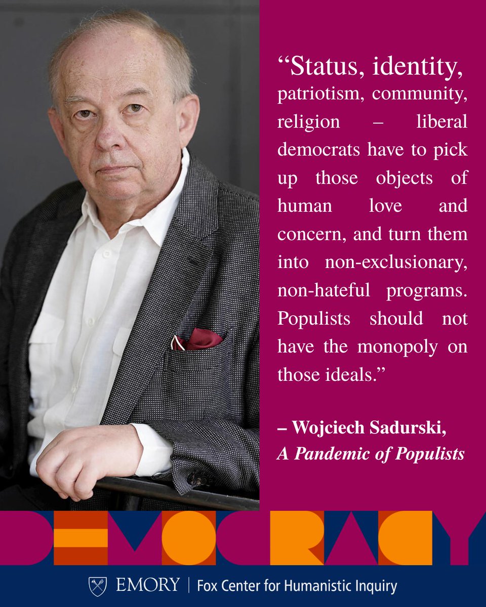 Fox Center for Humanistic Inquiry (@foxcenteremory) on Twitter photo What is populism? Why has it risen to global popularity? And what can be done to fight against it?
Join us tomorrow for a lecture by <a href="/WojSadurski/">Wojciech Sadurski</a> with <a href="/EmoryPolisci/">Emory Political Science</a> Prof. Hubert Tworzecki to discuss these urgent questions and more.
Register now 👉 bit.ly/fox-sadurski What is populism? Why has it risen to global popularity? And what can be done to fight against it?
Join us tomorrow for a lecture by <a href="/WojSadurski/">Wojciech Sadurski</a> with <a href="/EmoryPolisci/">Emory Political Science</a> Prof. Hubert Tworzecki to discuss these urgent questions and more.
Register now 👉 bit.ly/fox-sadurski