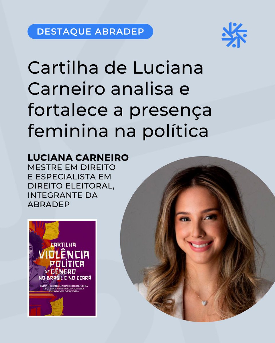 A ABRADEP lança a cartilha Violência Política de Gênero no Brasil e no Ceará, de Luciana Carneiro de Oliveira, Tainah Gomes Marinho de Oliveira e Thiago Melo Façanha. O material mapeia casos, leis e canais de denúncia. Acesse: qrco.de/bfqloj #QuemFAZABRADEP