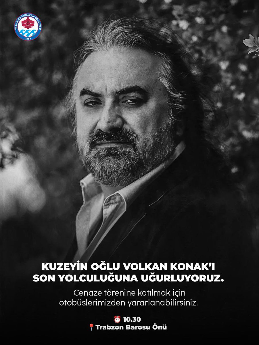 Vefatıyla bizleri derinden üzen, “Kuzeyin Oğlu” Volkan Konak’ı son yolculuğuna uğurluyoruz…

Cenaze merasimine katılmak isteyen hemşehrilerimiz, yarın (Çarşamba) saat 10.30’da Trabzon Barosu önünden hareket edecek otobüslerimizden yararlanabilirler.