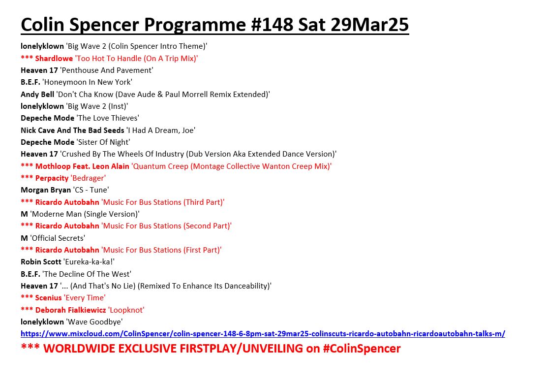 Colin Spencer #AllAboutTheMusic #GenerationBlitz (@colinscuts) on Twitter photo #Tracklisting: #ColinSpencer Programme #148
▶️mixcloud.com/ColinSpencer/c…
featured, at least, EIGHT worldwide #exclusive firstplays amongst the output of labels including <a href="/AlbionRecords/">Albion Records</a>, <a href="/CrownRecordings/">Crown Recordings</a>, <a href="/DemonMusicGroup/">Demon Music Group</a>, <a href="/MuteUK/">Mute</a> & <a href="/state_bass/">Gilberto Trentin</a>
#DiscoverAndRemember #GenerationBlitz #Tracklisting: #ColinSpencer Programme #148
▶️mixcloud.com/ColinSpencer/c…
featured, at least, EIGHT worldwide #exclusive firstplays amongst the output of labels including <a href="/AlbionRecords/">Albion Records</a>, <a href="/CrownRecordings/">Crown Recordings</a>, <a href="/DemonMusicGroup/">Demon Music Group</a>, <a href="/MuteUK/">Mute</a> & <a href="/state_bass/">Gilberto Trentin</a>
#DiscoverAndRemember #GenerationBlitz