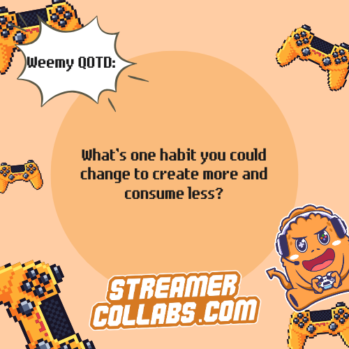 "Finding a balance between creating and consuming is key."

Join StreamerCollabs.com to connect with passionate streamers and gamers for unique collaborations.

Connect, Collab, Earn $$$

#QuoteOfTheDay #DailyInspiration #Motivation #TwitchTips