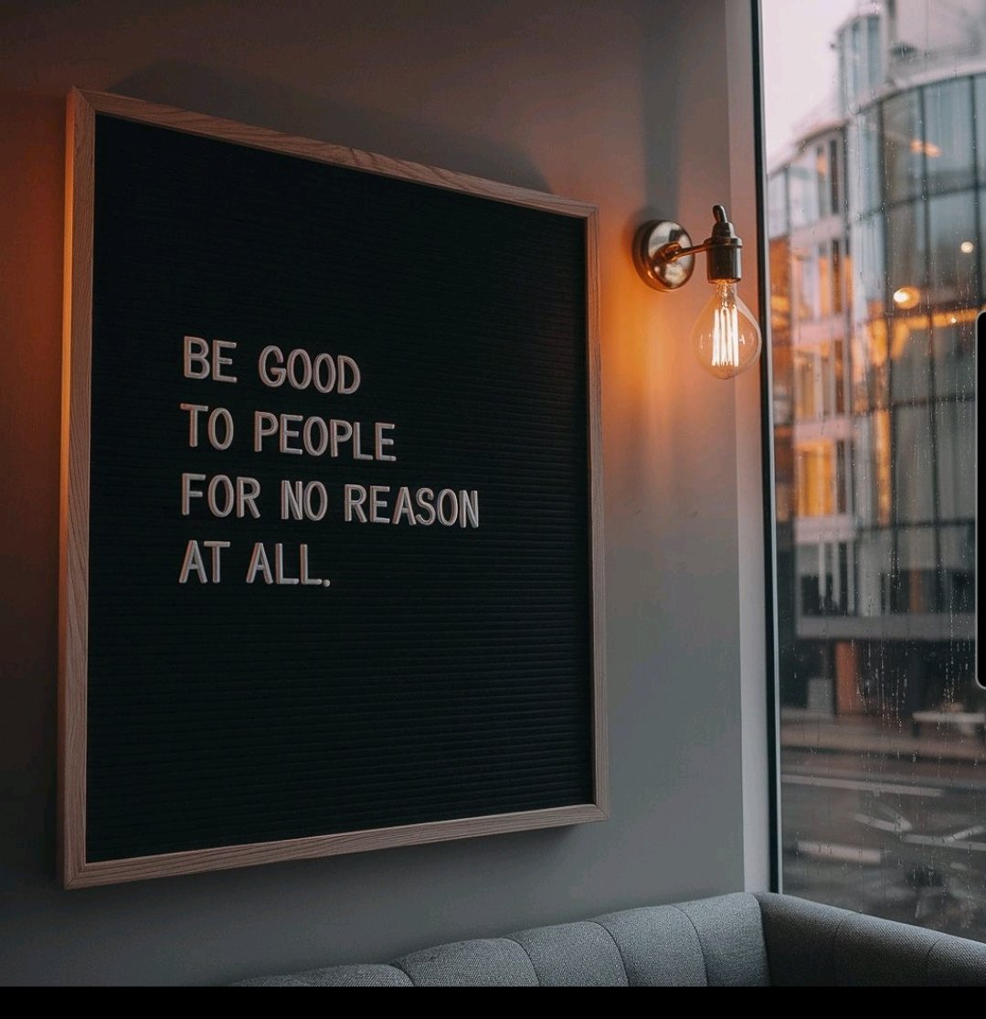 Always be nice to people, you have no idea what battles they have going on.