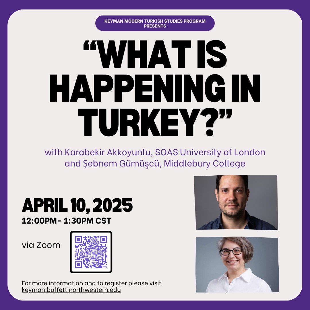 Join KMTS and Karabekir Akkoyunlu, SOAS University of London and Șebnem Gümüşcü, Middlebury College on April 10, 2025, from 12:00PM- 1:30PM CST via Zoom for “What is Happening in Turkey?” Register here: planitpurple.northwestern.edu/event/628139