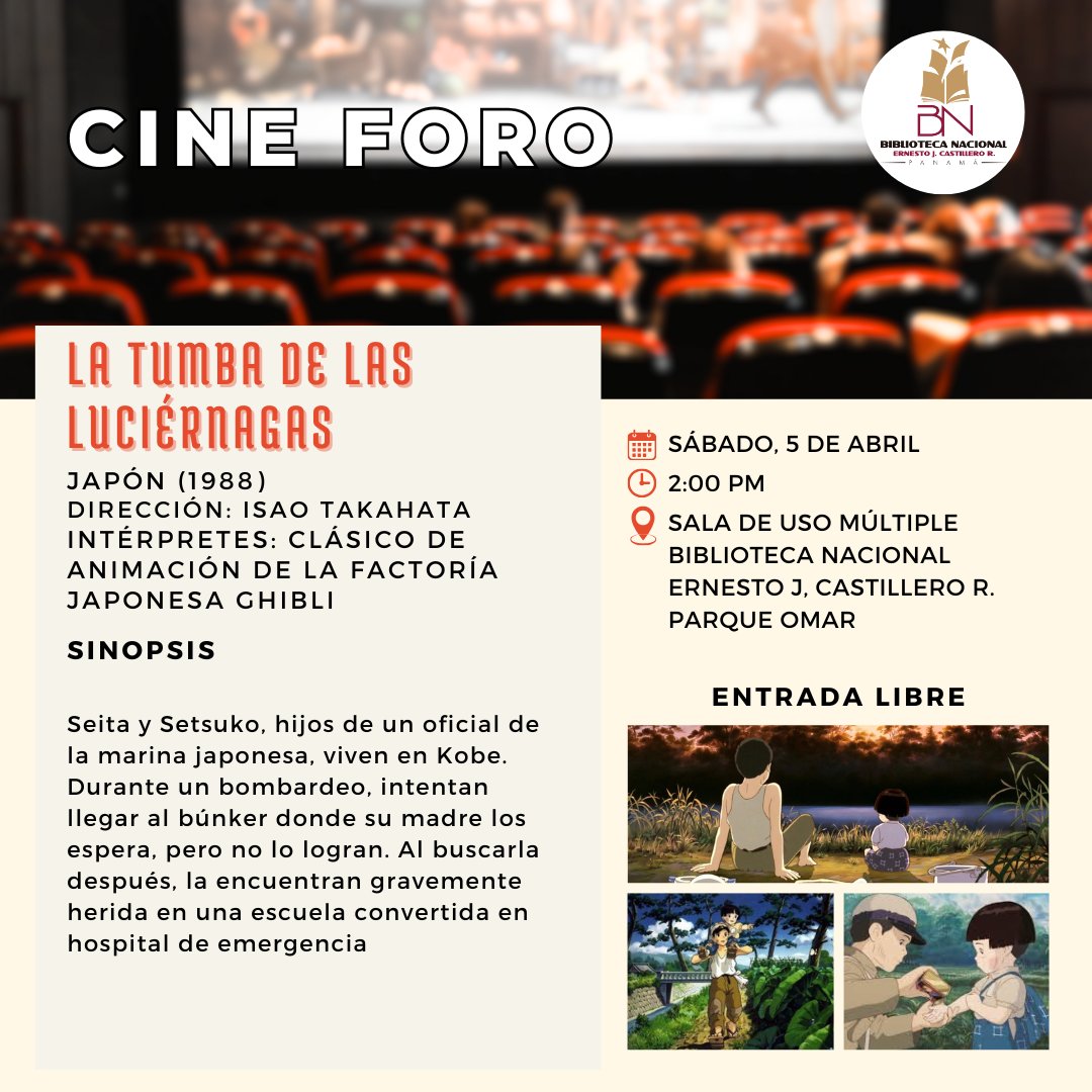 🎬 Cine en la Biblioteca Nacional 🎬

📅 Sábado 5 de abril
📍 Sala de Uso Múltiple
🕑 Hora: 2:00 p.m.
🎟 Entrada gratuita
🌟 La tumba de las luciérnagas (1988)