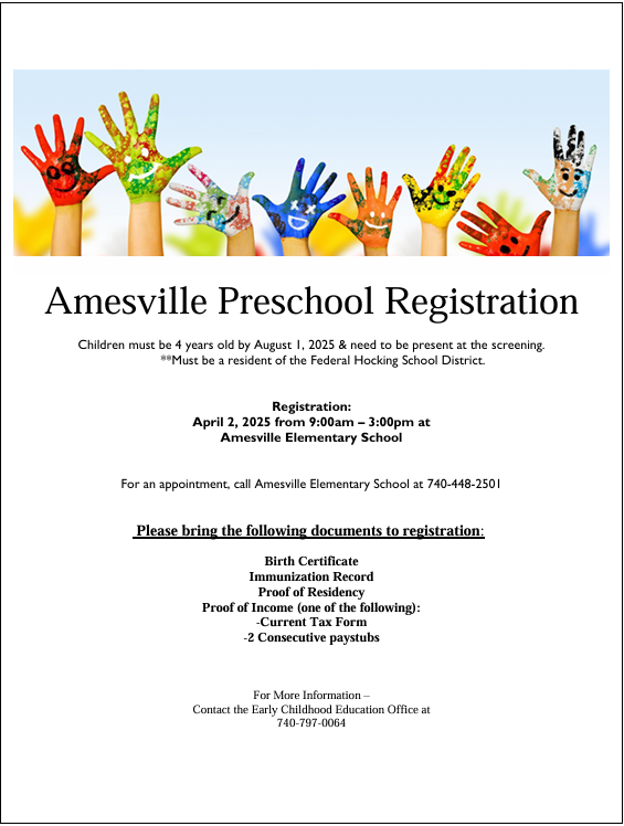 Amesville Preschool Registration is tomorrow. There are still appointments available, call the office first thing Wednesday morning to be added to the schedule.