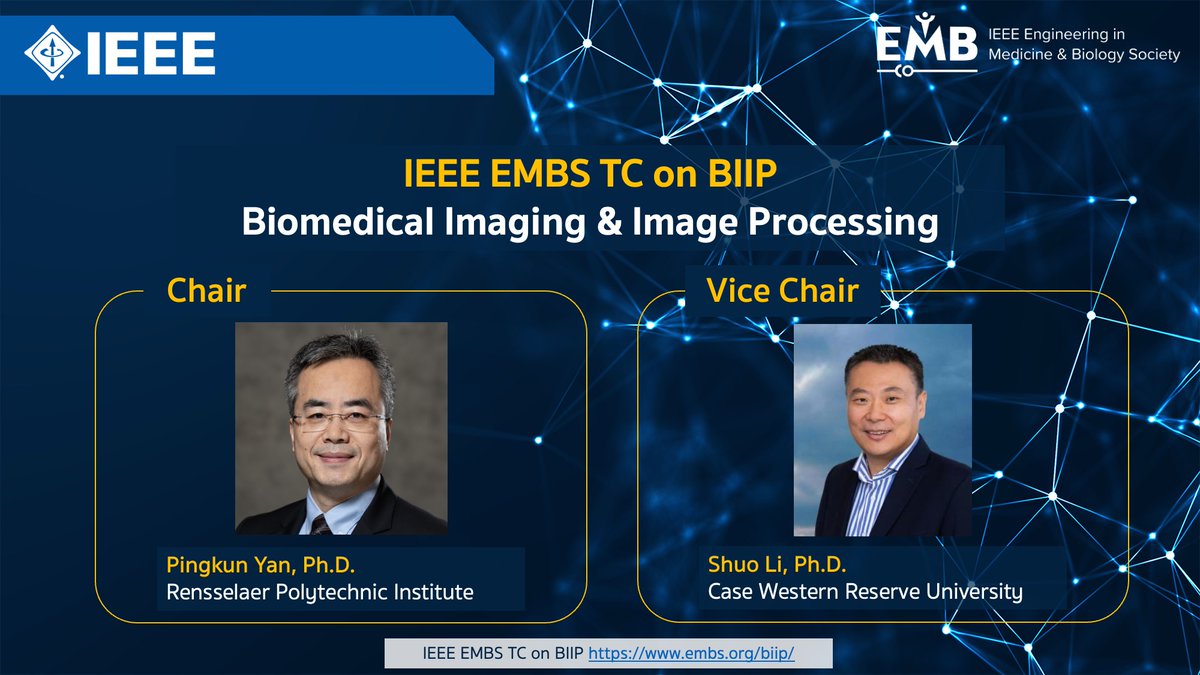 IEEEembs's tweet photo. Please join us in welcoming the new leadership of IEEE EMBS TC on Biomedical Imaging & Image Processing (BIIP)! 

Appointed to leadership is:
Chair - Dr. Pingkun Yan of the Rensselaer Polytechnic Institute 
Vice Chair - Dr. Shuo Li of Case Western Reserve University

Curious about BIIP? Visit https://t.co/Kze9nYFasq.