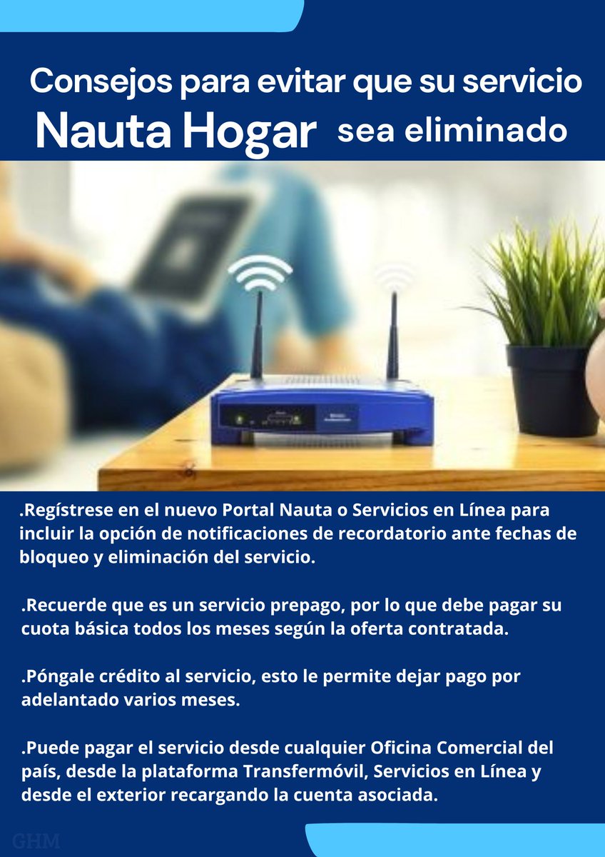 Si usted disfruta del servicio #NautaHogar, tenga en cuenta los siguientes consejos. #EtecsaConCuba.