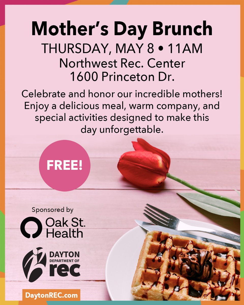 Celebrate Mom with a Special Mother’s Day Brunch! May 8th at the Northwest Recreation Center, 11am.