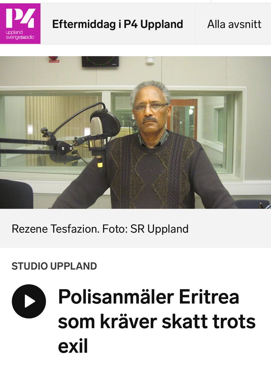 Alexander Berhane (@burushalex) on Twitter photo Exiled Eritreans in Sweden are forced to pay a 2% tax to the Eritrean government. Ex-MP Rezene Tesfazion has filed a police report against the Eritrean embassy in Stockholm.
Hear his interview with <a href="/sverigesradio/">Sveriges Radio</a>.
#TransnationalRepression
<a href="/polisen_sthlm/">Polisen Stockholm</a>
<a href="/Aftonbladet/">Aftonbladet</a>
<a href="/Expressen/">Expressen</a> Exiled Eritreans in Sweden are forced to pay a 2% tax to the Eritrean government. Ex-MP Rezene Tesfazion has filed a police report against the Eritrean embassy in Stockholm.
Hear his interview with <a href="/sverigesradio/">Sveriges Radio</a>.
#TransnationalRepression
<a href="/polisen_sthlm/">Polisen Stockholm</a>
<a href="/Aftonbladet/">Aftonbladet</a>
<a href="/Expressen/">Expressen</a>