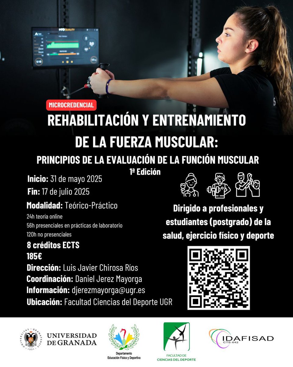 📚 Microcredencial en Rehabilitación y Entrenamiento de la Fuerza Muscular: Principios de la Evaluación de la Función Muscular 🏋🏽‍♀️

💻 Modalidad híbrida  
📅 31 de mayo - 7 julio 

👉🏾 titulospropios.ugr.es/estudiantes/of…