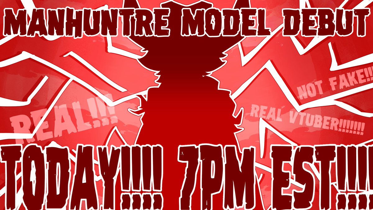 SURPRISE VTUBER DEBUT IN 2 HOURS!!! 7PM EST MANHUNTRE VTUBER REVEAL!!!!!! AT TWITCH TV DOT MANHUNTRE!!! 😱😱😱😱⁉️⁉️💯⚡🤠