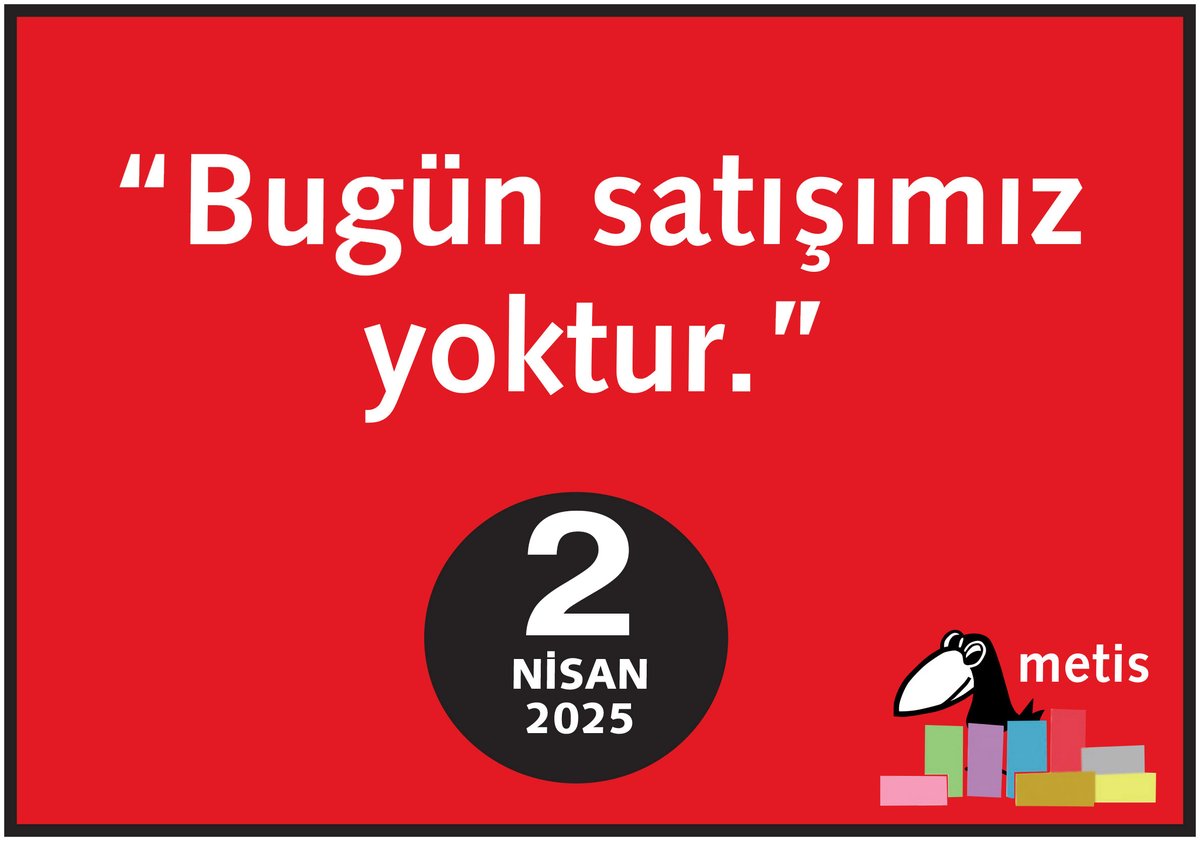 Metis Yayınları (@metiskitap) on Twitter photo Bugün satışımız yoktur. Bugün satışımız yoktur.