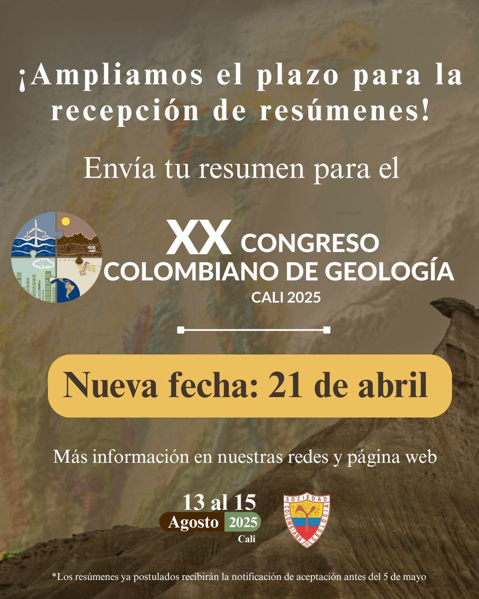 Sociedad Colombiana de Geología (@socoldegeol_org) on Twitter photo ¡La recepción de resúmenes para el XX Congreso de Geología y Simposio de Exploradores fue un éxito! 🌎⛰️
Gracias a quienes postularon sus investigaciones.
Por petición de todos los interesados hemos ampliado el plazo de recepción de resúmenes
🇨🇴 Enlace: sociedadcolombianadegeologia.org/ccg2025/resume… ¡La recepción de resúmenes para el XX Congreso de Geología y Simposio de Exploradores fue un éxito! 🌎⛰️
Gracias a quienes postularon sus investigaciones.
Por petición de todos los interesados hemos ampliado el plazo de recepción de resúmenes
🇨🇴 Enlace: sociedadcolombianadegeologia.org/ccg2025/resume…