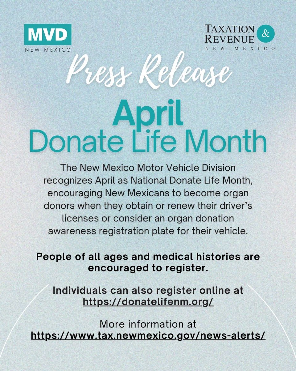 The New Mexico Motor Vehicle Division recognizes April as National Donate Life Month, encouraging New Mexicans to become organ donors when they obtain or renew their driver’s licenses or consider an organ donation awareness registration plate for their vehicle.