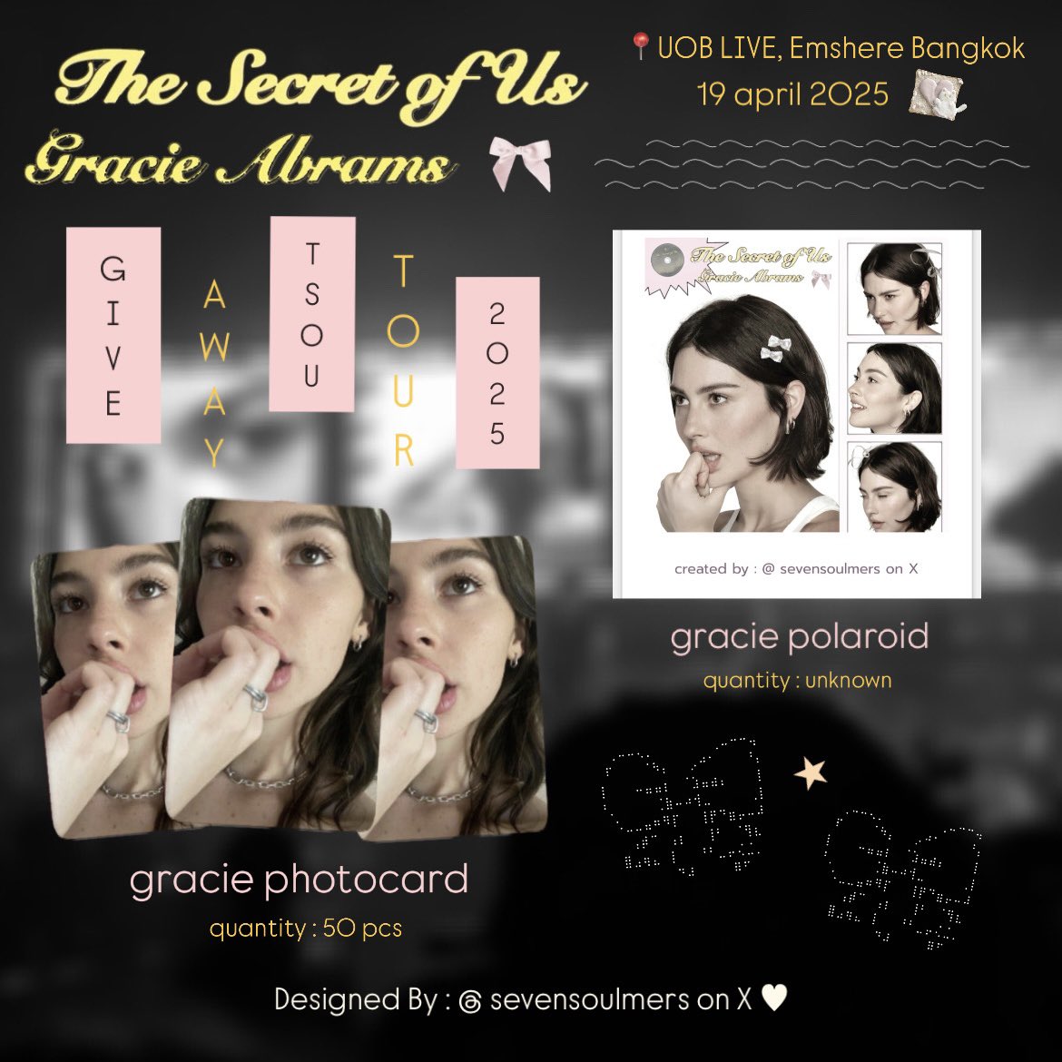 sevensoulmers's tweet image. ＃｡  𓊆 G i v e a w a Y 𓊇ྀིྀི    🤸🏻‍♂️🤸🏻‍♂️

#TheSecretOfUsTourBangkok 💛🩵
 @ uob live, emsphere ♥︎ 19 april 2025
 💌 designed by : @ sevensoulmers 𝜗𝜚˚⋆ 

cya all gracelanders there na kub b o̴̶̷᷄ ˕ o̴̶̷̥᷅ 🙇🏻‍♀️

 🔖 ; @gracieabrams @gracieabramshq @Graciethailand ♥︎