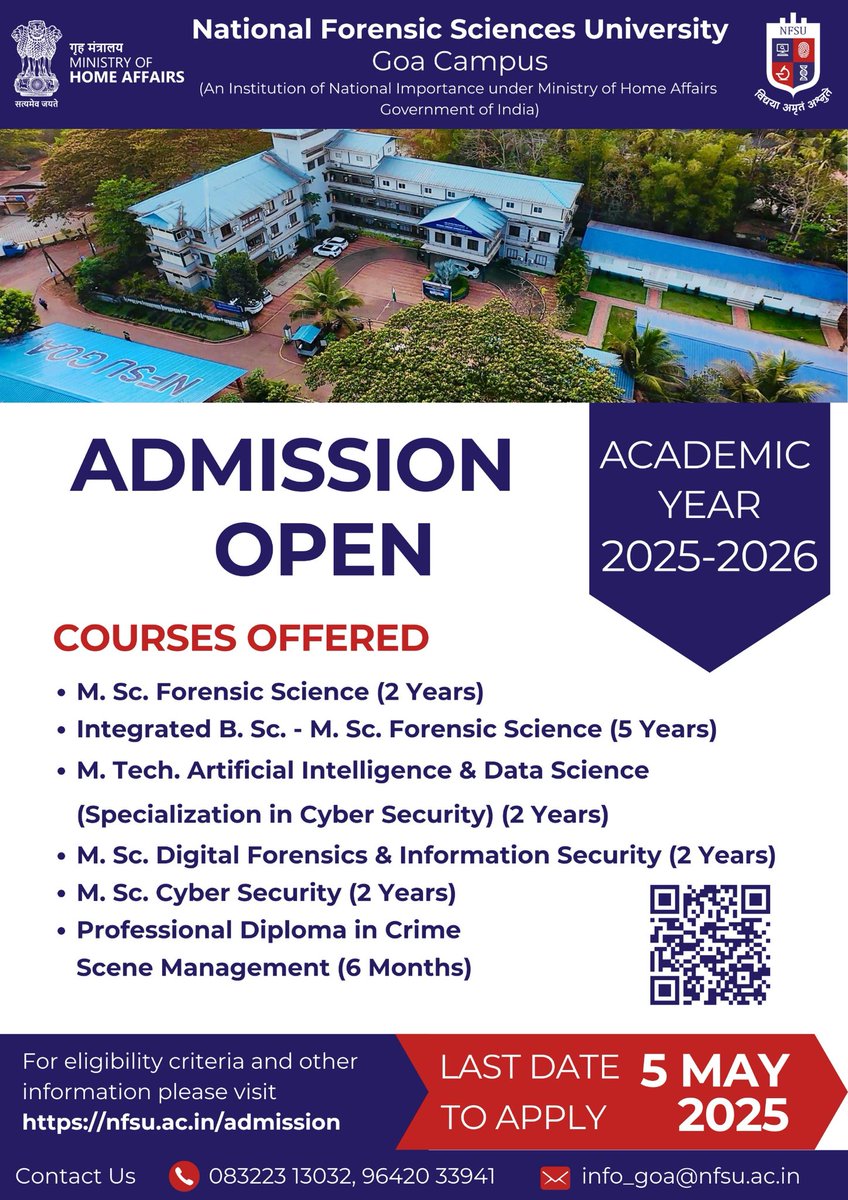 NvinChaudhary's tweet photo. Admissions are now open at NFSU Goa for the AY 25-26. The aspirants looking for career in Forensic Science, Cybersecurity, Digital Forensics, AI &amp; Data Science can apply at   https://t.co/lrbOuBV7J4. Last date to apply is 5 May 25. For more information reach out at 9642033942. https://t.co/dEeGj7cdXj