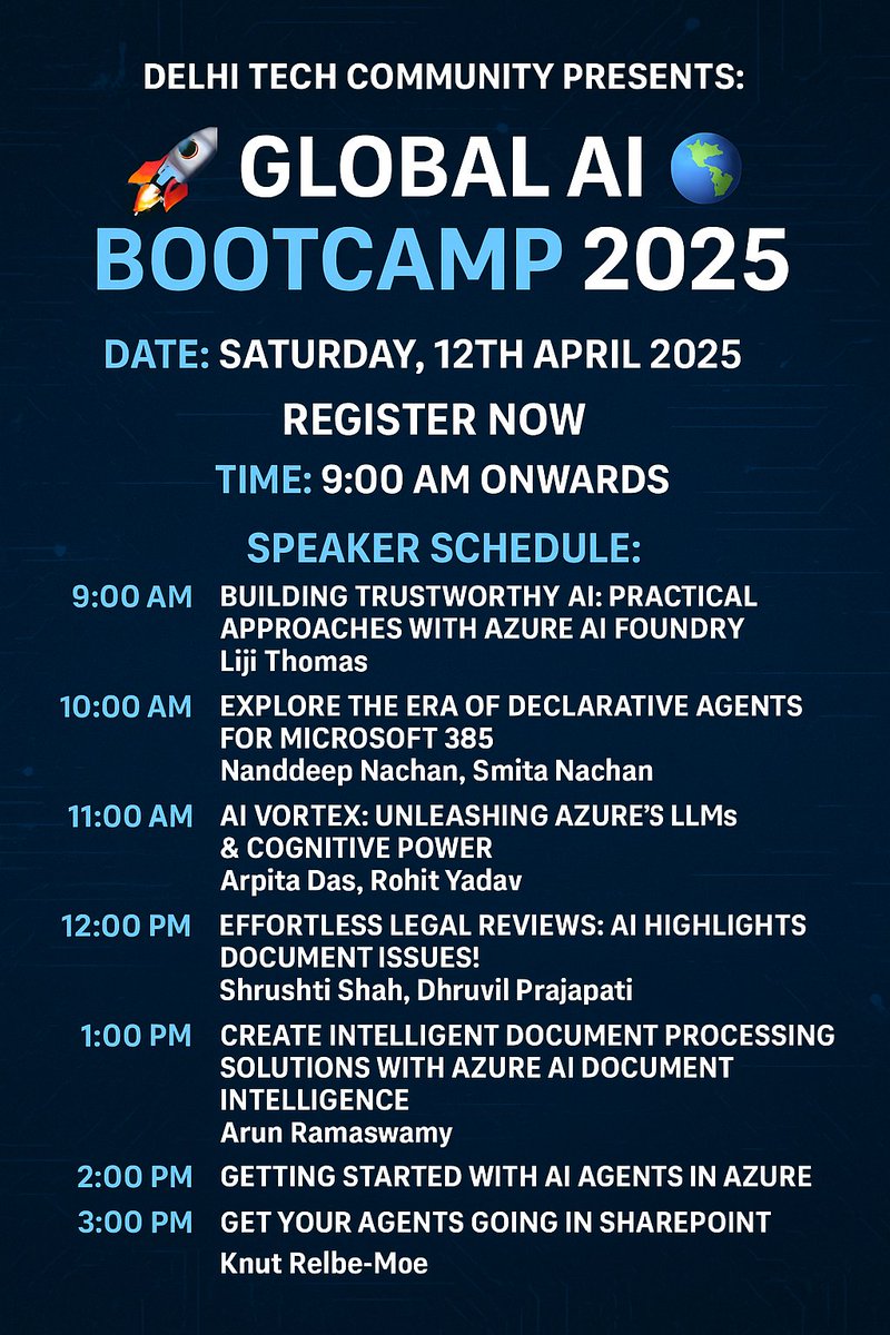 DhruvinShah16's tweet image. 🚀 Delhi Tech Community Presents: Global AI Bootcamp 2025! 🌍

📅 Date: Saturday, 12th April 2025

🔗 Register now : events.teams.microsoft.com/event/a16f7592…

#GlobalAIBootcamp #DelhiTechCommunity #AzureAI #Copilot #Microsoft365 #SharePoint #LLM #AICommunity #TechForGood #AI2025