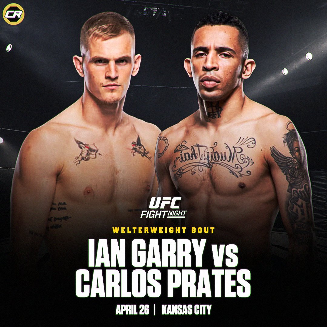 🚨 BREAKING! Carlos Prates vs Ian Garry is the new main-event of #UFCKansasCity on April 26th

(via. <a href="/danawhite/">danawhite</a>) #UFC #MMA