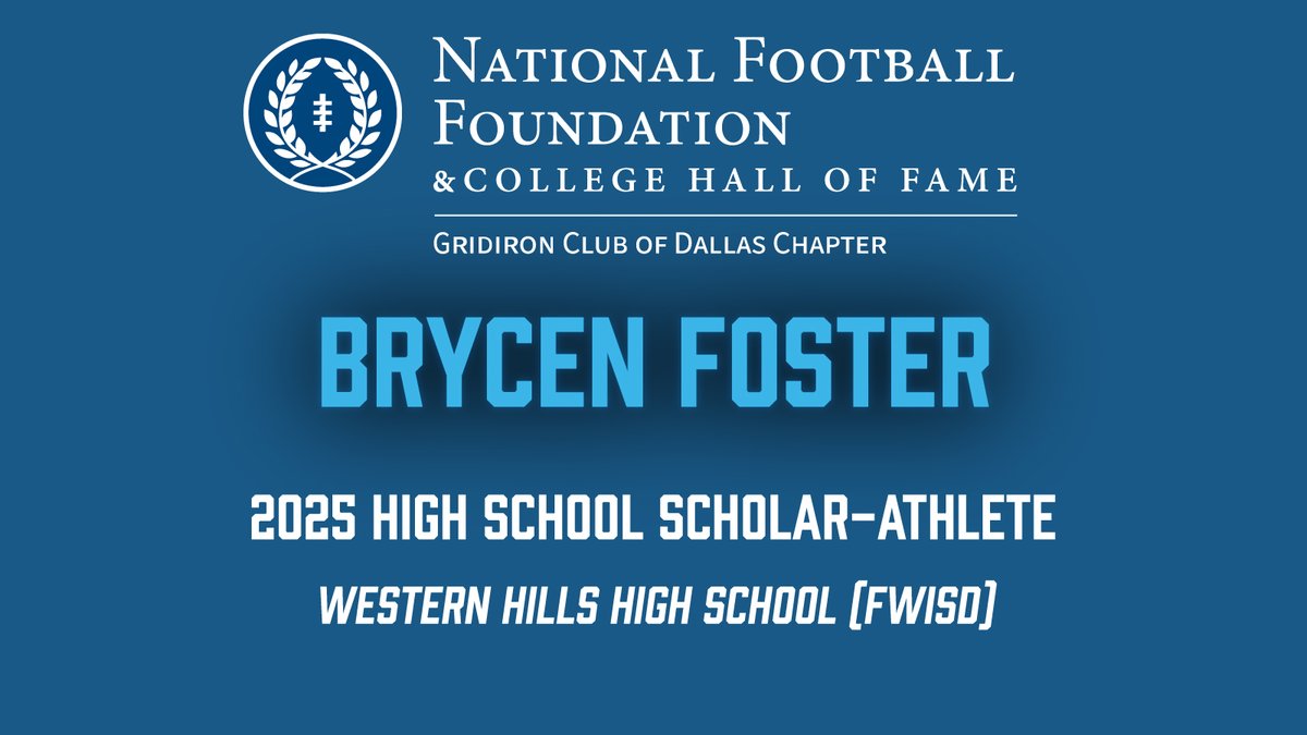 NFF Gridiron Club of Dallas (@dallasnff) on Twitter photo Congratulations to Brycen Foster (<a href="/brycenfoster99/">Brycenfoster99</a>) of Western Hills HS on his recognition as a 2025 High School Scholar-Athlete!
@westernhillshs <a href="/whhscougarsFB/">Coach Moilan</a> <a href="/WHillsFootball/">Western Hills Football</a> <a href="/FortWorthISD/">Fort Worth Independent School District</a> @fwisdathletics <a href="/NFFNetwork/">National Football Foundation</a> Congratulations to Brycen Foster (<a href="/brycenfoster99/">Brycenfoster99</a>) of Western Hills HS on his recognition as a 2025 High School Scholar-Athlete!
@westernhillshs <a href="/whhscougarsFB/">Coach Moilan</a> <a href="/WHillsFootball/">Western Hills Football</a> <a href="/FortWorthISD/">Fort Worth Independent School District</a> @fwisdathletics <a href="/NFFNetwork/">National Football Foundation</a>
