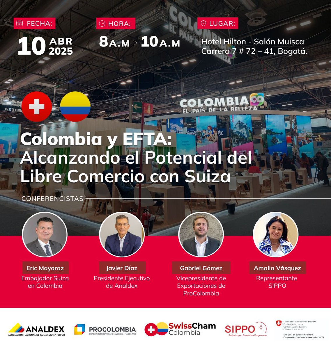 Colombia y EFTA: Oportunidades del Libre Comercio con Suiza 🇨🇴🇨🇭

Suiza es un mercado estratégico con alto poder adquisitivo y fuerte demanda de importaciones. Descubre cómo aprovechar el TLC con EFTA este 10 de abril.

📍 Hilton Bogotá | ⏰ 8:00 a. m. |Cupo limitado, contáctenos