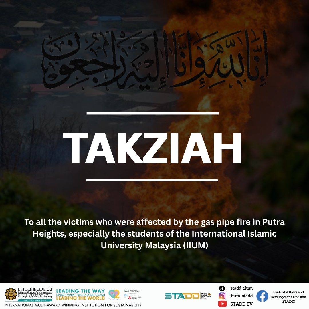 STADD_IIUM's tweet photo. _Assalammu’alaikum Wrt. Wbt._

*Survey on IIUM Students Affected by the Gas Pipe Fire in Putra Heights*

The Student Affairs and Development Division (STADD) of the International Islamic University Malaysia (IIUM) is deeply concerned about the well-being of IIUM students https://t.co/ahH2CI5Mby