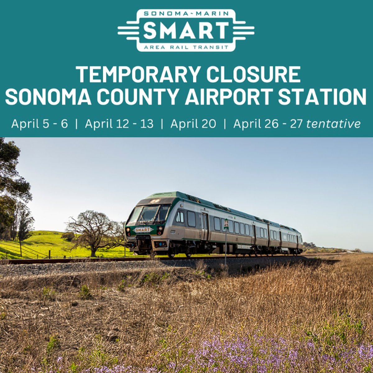 FYI: The Sonoma County Airport station will be TEMPORARILY CLOSED on weekends in April for system testing. All other SMART stations will stay open. Testing is scheduled for the following dates:

Saturdays &amp; Sundays, April 5–6, 12-13, Sunday, April 20, &amp; (tentatively) April 26–27