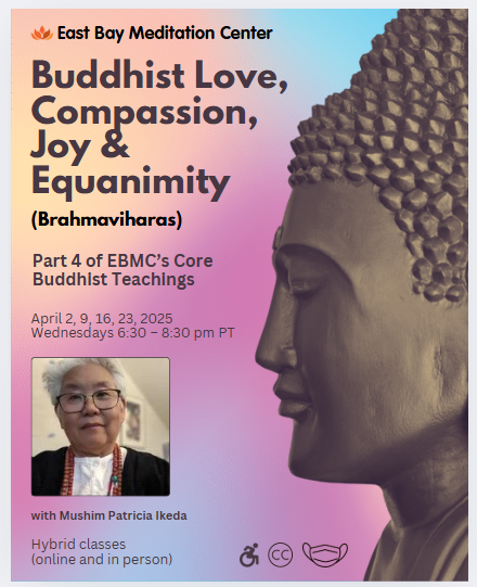 MushimCA1's tweet photo. STARTING TOMORROW! https://t.co/obIsJ8uwoc 4 hybrid classes in April 2025, from EBMC: The Brahmaviharas (Divine Abodes), aka the Four Immeasurables, are Buddhist teachings and practices that help us to access dynamic states of calmness &amp; tranquility https://t.co/obIsJ8uwoc https://t.co/CjidxqOFMx