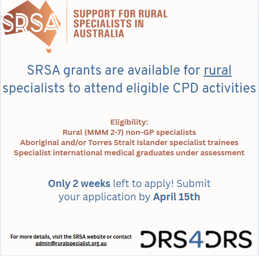 SRSA grants are available for rural specialists to attend eligible CPD activities. These grants are a fantastic opportunity, covering costs such as registration, accommodation, travel, and meals. Submit your application by April 15th.
ruralspecialist.org.au/grants/