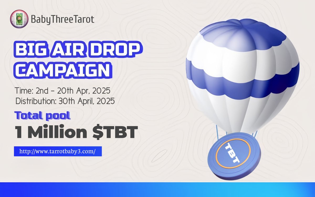 🪂 BabyThreeTarot #Airdrop

🏆 Reward: 900 $TBT each for 800 Random Winner

👨‍👨‍👧‍👧 Referral: 280,000 $TBT for Top 50 Referral 

🔗 Airdrop Link: t.me/BabyThreeTarot…

⌛ End Date: 20th April, 2025
🏦 Distribution: 30th April, 2025

#Airdrops #BabyThreeTarot #TBT #Bitcoin #Binance