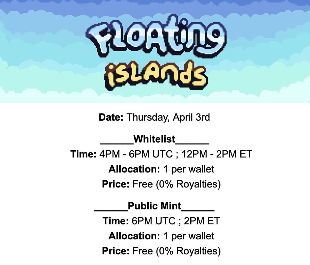 Project Name: Floating Islands
Blockchain: Solana
Mint Date: April 3rd
Price: Free

Twitter: <a href="/daumeneth/">Daumen</a> 

Free mint on Solana with high activity, mint tomorrow!

t.me/dao_nms