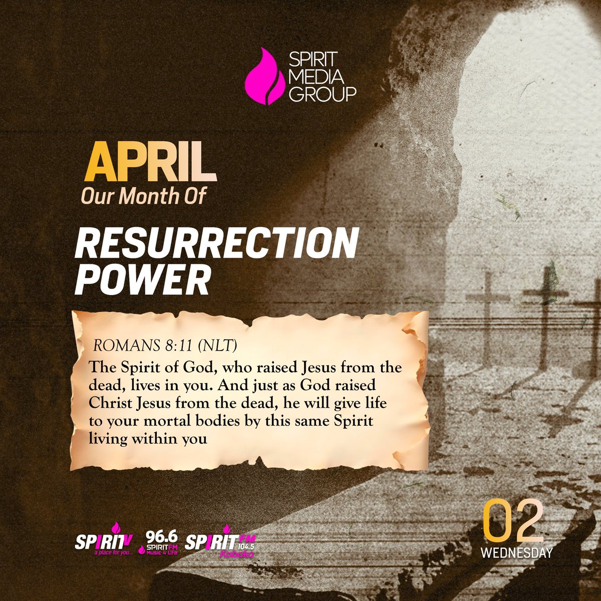 The Spirit and the Promise of Resurrection

#ResurrectionPower