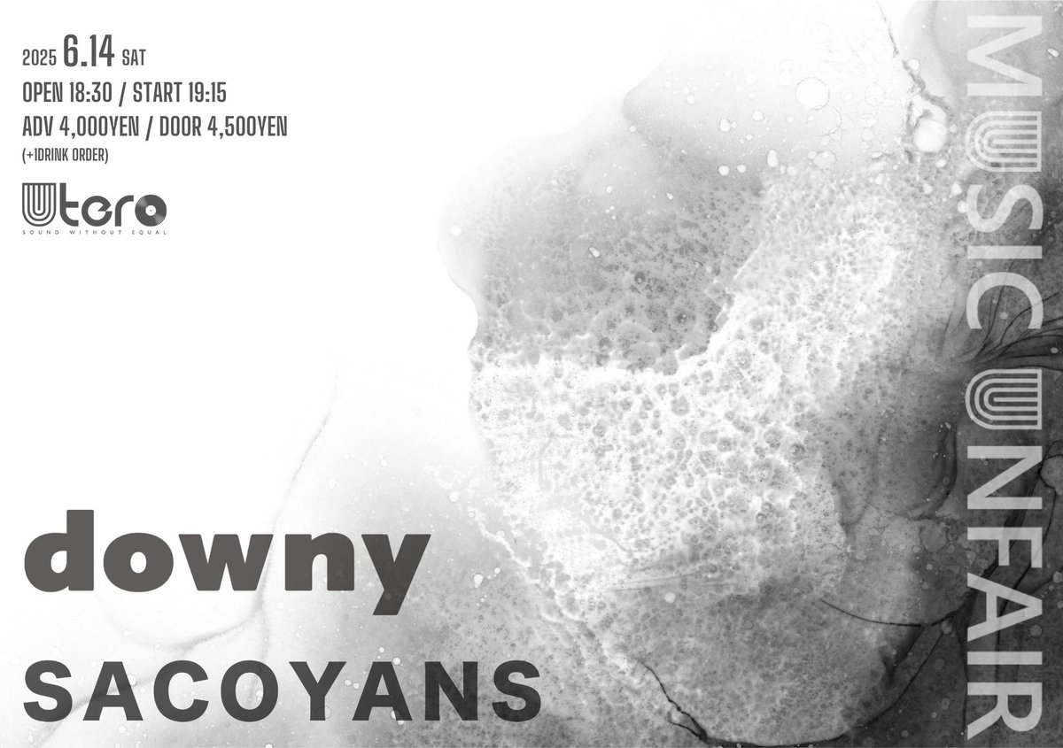 TSacoyan's tweet photo. downyとの共演が決まりました！
とても楽しみです！

6/14(土) MUSIC UNFAIR
@福岡UTERO
OPEN/18:30 START/19:15
前売￥4000/当日￥4500 (+1drink order)
【CAST】downy / SACOYANS

プレイガイド(イープラス)
https://t.co/wW6mXG827E https://t.co/bhAUL3Tfwo