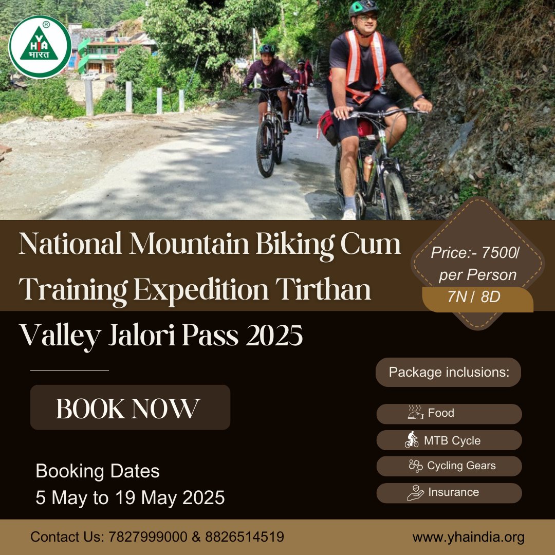 Join YHAI’s National Mountain Biking Cum Training Expedition – Tirthan Valley Jalori Pass 2025! 🚵‍♂️

🏞️7-night, 8-day adventure

📅 Dates: 5 to  19 May 2025
📍 Location: Tirthan Valley, Jalori Pass, Himachal Pradesh

📩 DM us to book your spot! 👇👇

📞 7827999000 | 8826514519