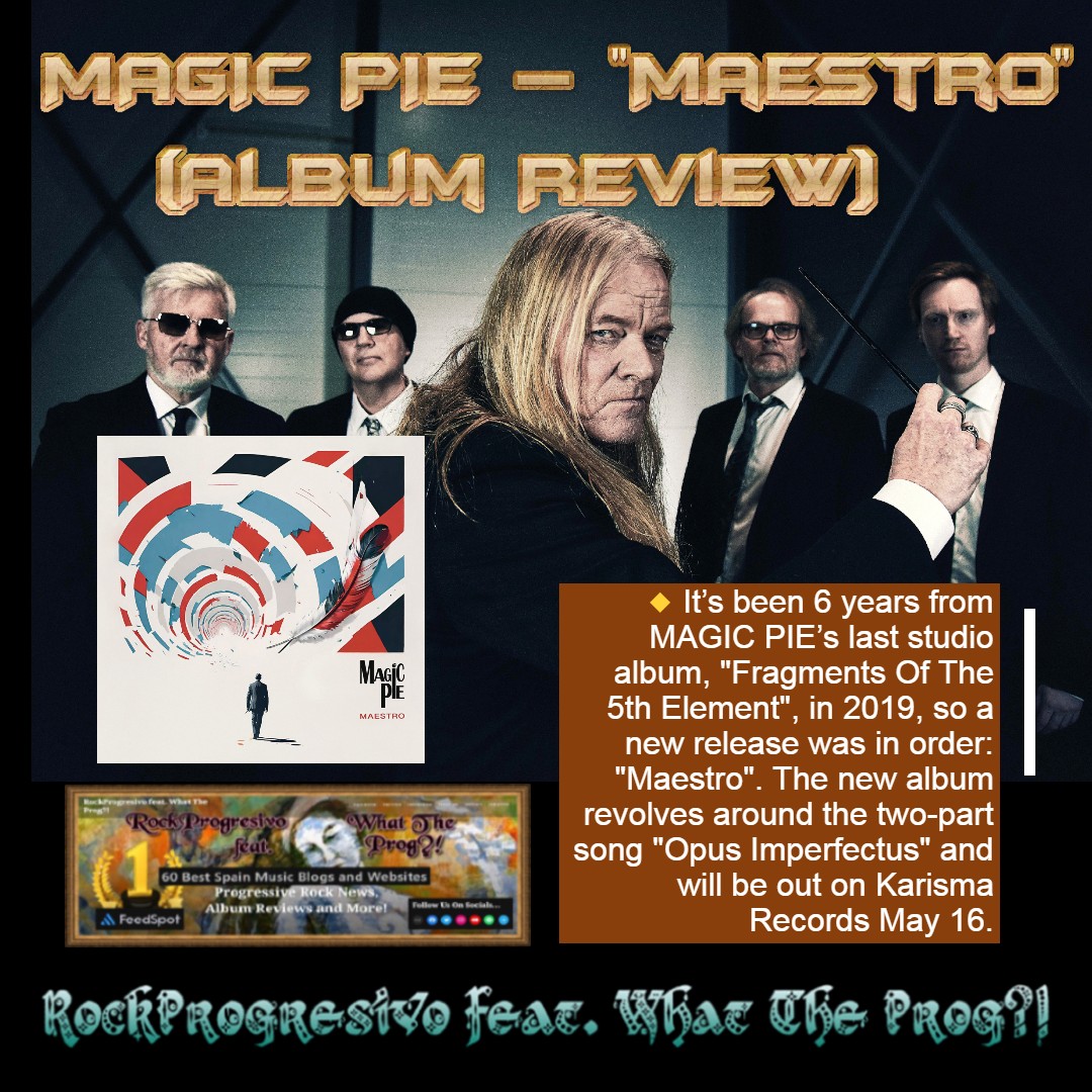 🔸 MAGIC PIE – «Maestro» (Album Review)
#whattheprog #progrock #progressiverock #prog #rockprogresivo #progressivemetal #rock #proggers #progressiverockcommunity #baddogpromotions #magicpie <a href="/baddogpromo/">Bad Dog Promotions</a> <a href="/Magicpieonline/">Magic Pie</a> 
BLOG -&gt; musicarockprogresivo.wordpress.com/2025/04/01/mag…